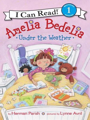 cover image of Amelia Bedelia Under the Weather